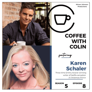 Coffee with Colin Features Emmy Award Winning Screenwriter and Author Karen Schaler