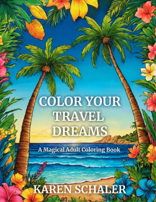 Karen Schaler’s New Travel Book!